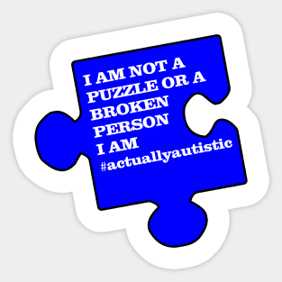 Autism - I Am Not A Puzzle Sticker